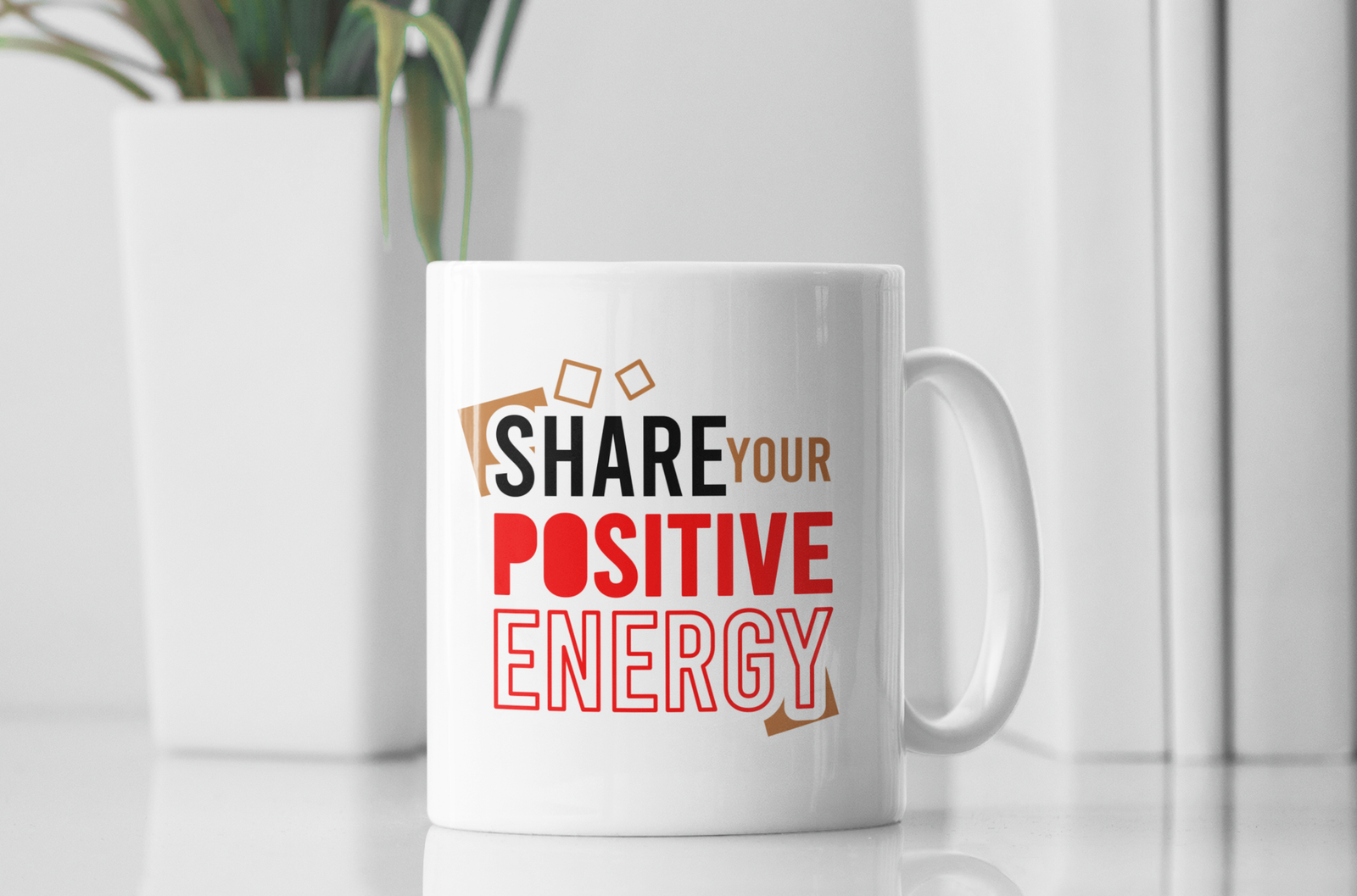 White Coffee Mug – "Share Your Positive Energy" Print
