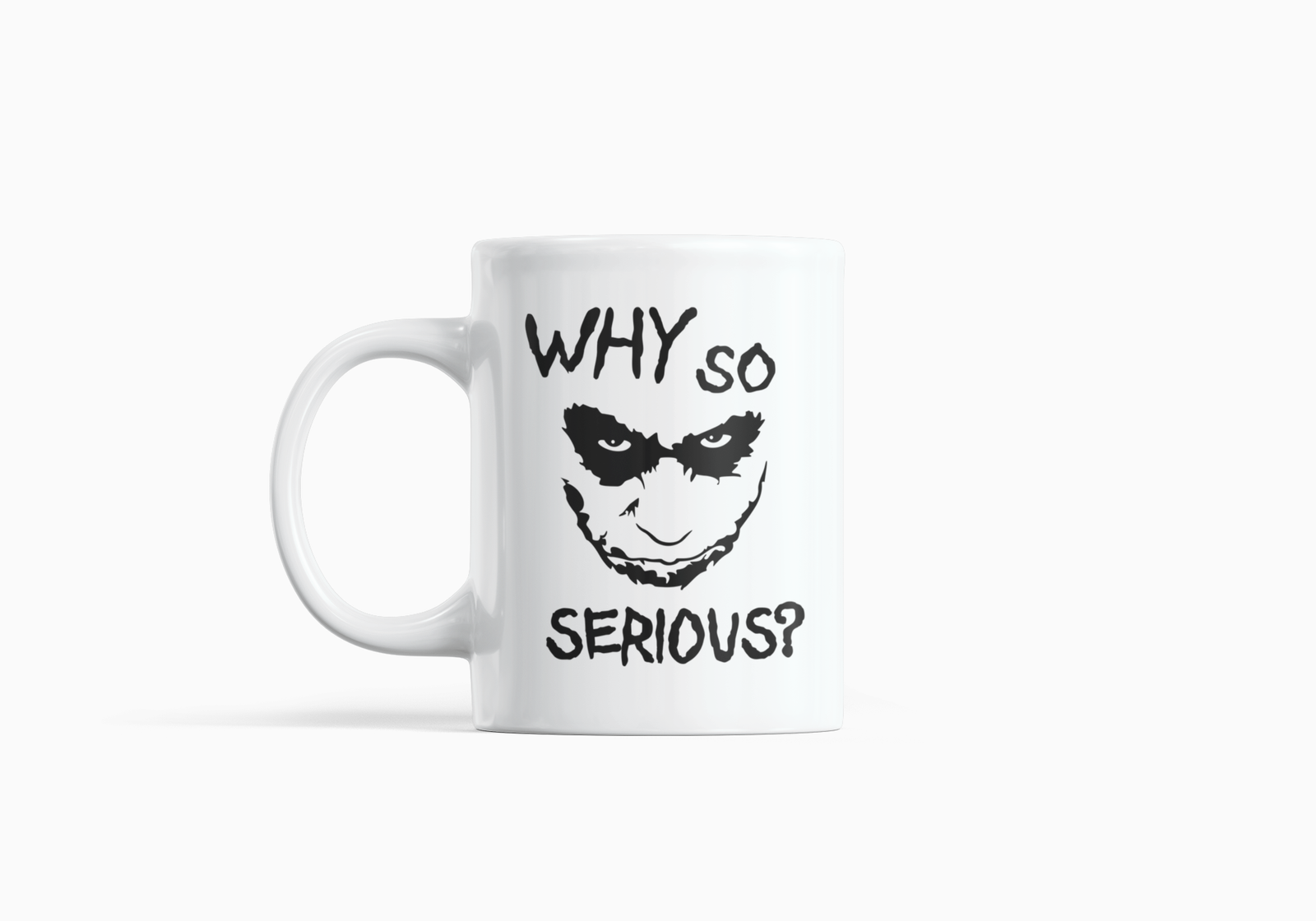 White Coffee Mug with "Why So Serious?" Text & Joker Face Print – Perfect for DC & Villain Fans